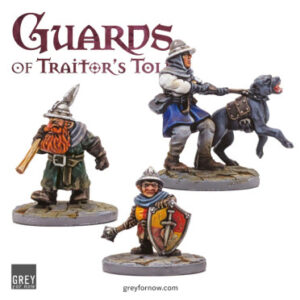 Guards of Traitor’s Toll – New Recruits